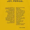 Joy. Slim Tee